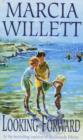 Looking Forward (The Chadwick Family Chronicles, Book 1) : A warm and endearing novel of grief, healing and family love - eBook