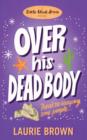 Over His Dead Body - eBook