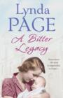 A Bitter Legacy : Sometimes the past is impossible to forget - eBook