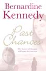 Past Chances : A heartrending family drama psychological suspense, tragedy and independence - eBook