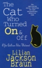 The Cat Who Turned On & Off (The Cat Who  Mysteries, Book 3) : A delightful feline crime novel for cat lovers everywhere - eBook