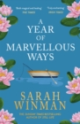 A Year of Marvellous Ways : From the bestselling author of STILL LIFE - Book