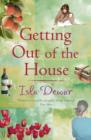 Getting Out Of The House - eBook