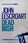 Dead Irish (Dismas Hardy series, book 1) : A captivating crime thriller - eBook