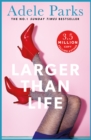 Larger than Life : Someone has been keeping a secret... - Book