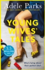Young Wives' Tales : A compelling story of modern day marriage from the author of BOTH OF YOU - Book