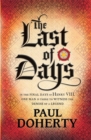 The Last of Days : A gripping mystery of the Tudor Court - eBook