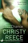 No Chance: Last Chance Rescue Book 4 - eBook