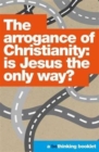 The Arrogance of Christianity - Book