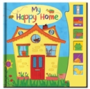 Sound Book: My Happy Home - Book