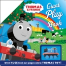Thomas & Friends: Giant Play Book (with giant fold-out scenes and a Thomas toy!) - Book