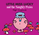 Little Miss Lucky and the Naughty Pixies - Book