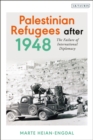 Palestinian Refugees after 1948 : The Failure of International Diplomacy - eBook