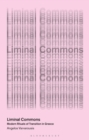 Liminal Commons : Modern Rituals of Transition in Greece - eBook