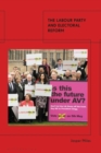 The Labour Party and Electoral Reform - Book