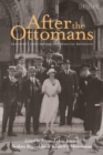 After the Ottomans : Genocide's Long Shadow and Armenian Resilience - eBook