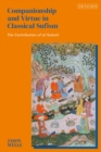 Companionship and Virtue in Classical Sufism : The Contribution of al-Sulami - eBook