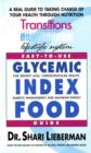 Easy-To-Use Glycemic Index Food Guide : A Real Guide to Taking Charge of Your Health Through Nutrition - Book