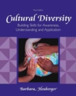 Cultural Diversity: Building Skills for Awareness, Understanding and Application - Book