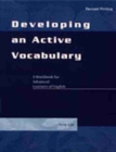 Developing an Active Vocabulary: A Workbook for Advanced Learners of English - Book