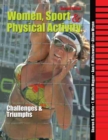 Women, Sport and Physical Activity: Challenges and Triumphs - Book