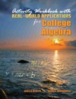 Activity Workbook with Real-World Applications for College Algebra - Book