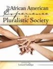 The African American Experience in a Pluralistic Society - Book