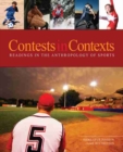 Contests in Context : Readings in the Anthropology of Sports - Book