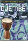 Ultimate Beginner: Have Fun Playing Djembe - DVD