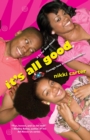 It's All Good : A So for Real Novel - Book