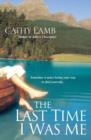 The Last Time I Was Me - eBook