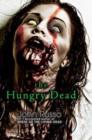 The Hungry Dead : Midnight And Escape From The Living Dead - Book
