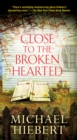 Close To The Broken Hearted - Book