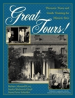 Great Tours! : Thematic Tours and Guide Training for Historic Sites - Book