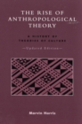 The Rise of Anthropological Theory : A History of Theories of Culture - Book