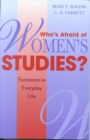 Who's Afraid of Women's Studies? : Feminisms in Everyday Life - Book