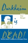 Durkheim is Dead! : Sherlock Holmes is Introduced to Social Theory - Book