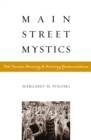 Main Street Mystics : The Toronto Blessing and Reviving Pentecostalism - Book