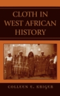 Cloth in West African History - Book