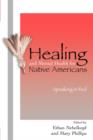 Healing and Mental Health for Native Americans : Speaking in Red - Book