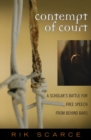 Contempt of Court : A Scholar's Battle for Free Speech from Behind Bars - Book