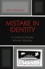 Mistake in Identity : A Cultural Studies Murder Mystery - Book