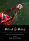 Ritual and Belief : Readings in the Anthropology of Religion - Book