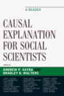 Causal Explanation for Social Scientists : A Reader - Book