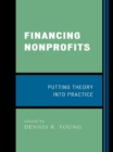 Financing Nonprofits : Putting Theory into Practice - eBook