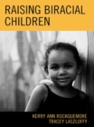 Raising Biracial Children - eBook