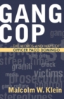 Gang Cop : The Words and Ways of Officer Paco Domingo - eBook