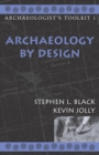 Archaeology by Design - eBook