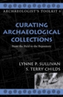 Curating Archaeological Collections : From the Field to the Repository - eBook