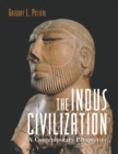 Indus Civilization : A Contemporary Perspective - eBook